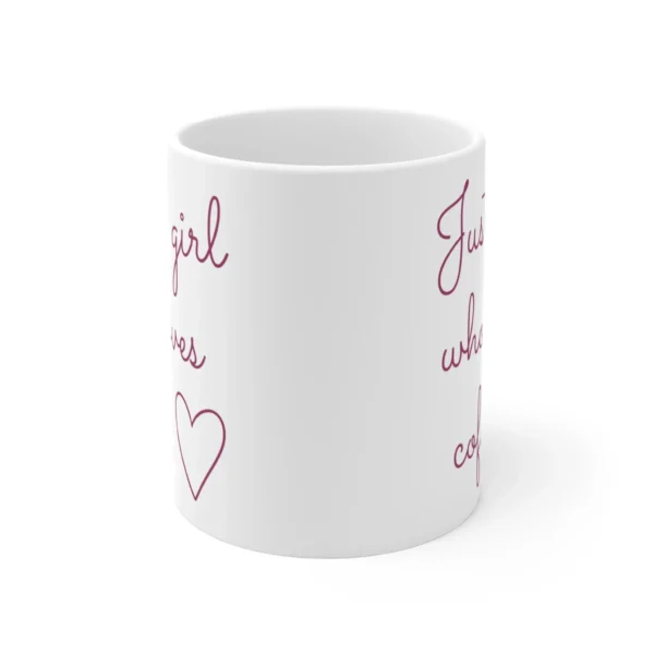 Just A Girl Who Loves Coffee Mug - Image 2